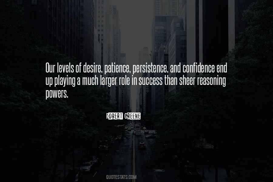 Persistence And Patience Quotes #917288
