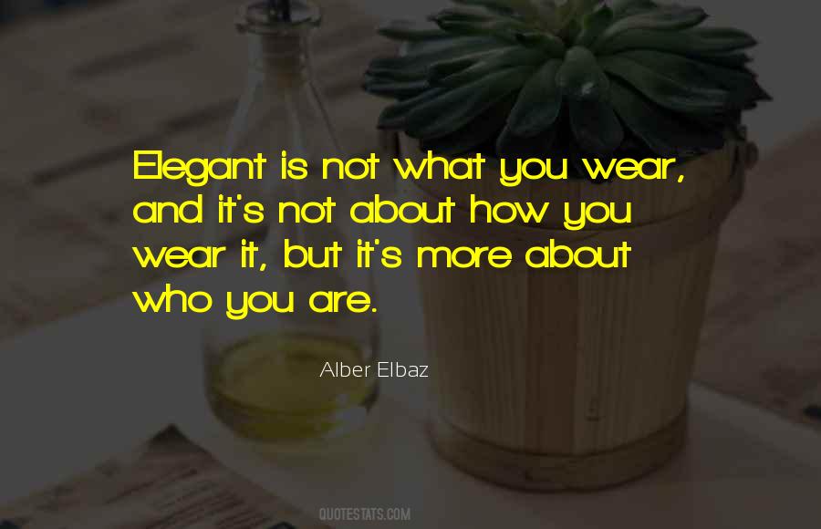 It S Not Who You Are Quotes #375781