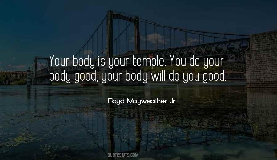 Your Body Is A Temple Quotes #1128922