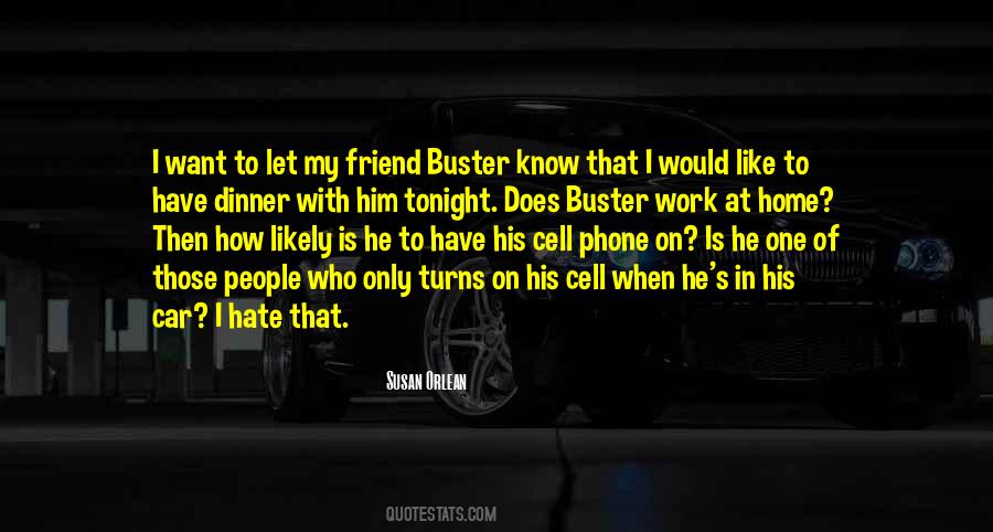 B For Buster Quotes #126810