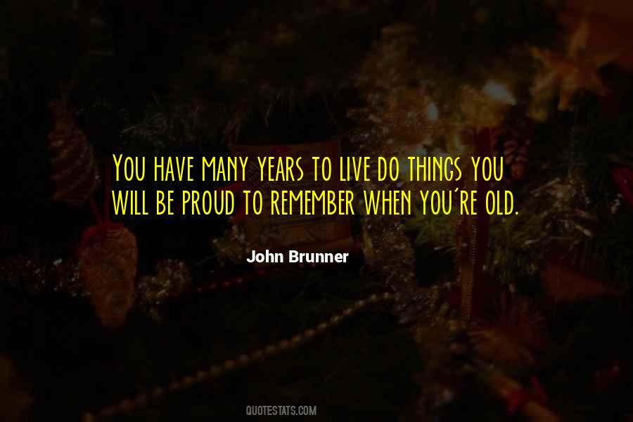 Years To Quotes #1175899