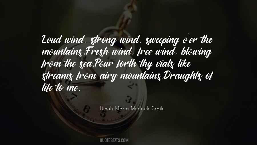 Quotes About The Wind Blowing #1030255