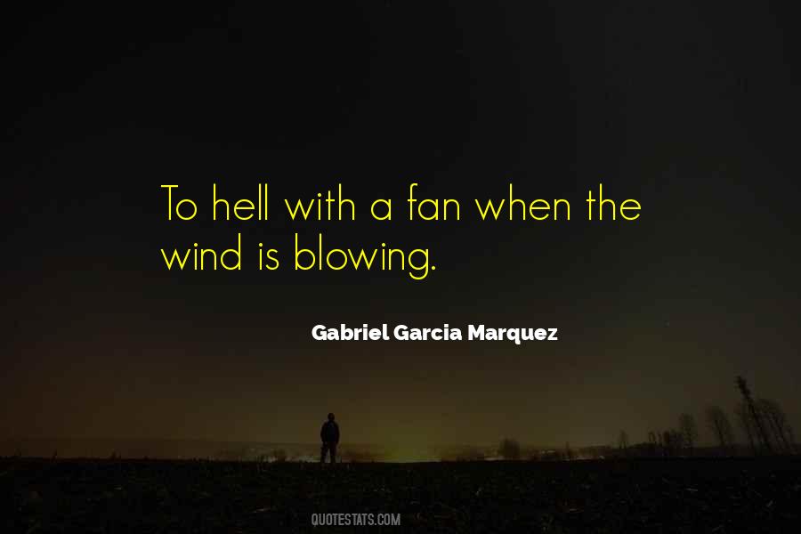 Quotes About The Wind Blowing #387080