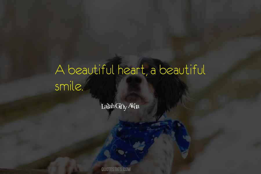 A Beautiful Heart Quotes #1530169