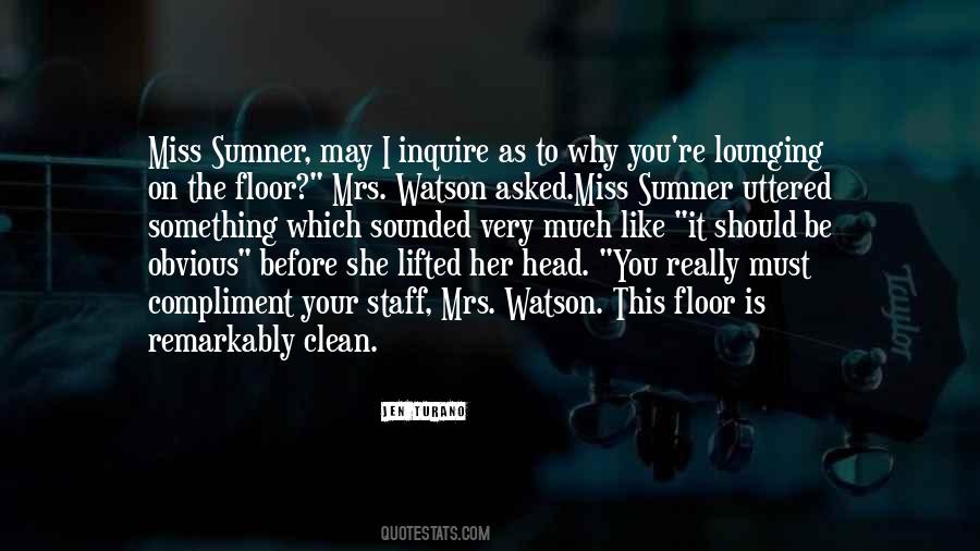 Quotes About Miss Watson #703411