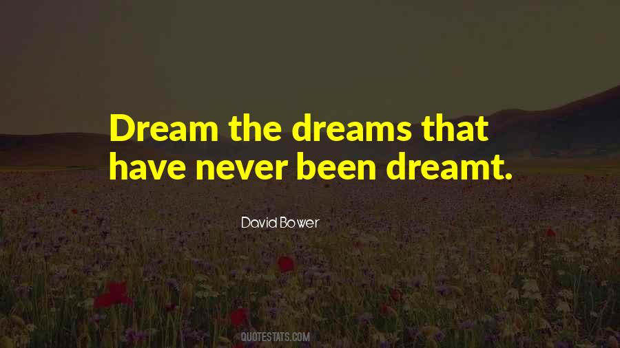 Dream The Quotes #1445894