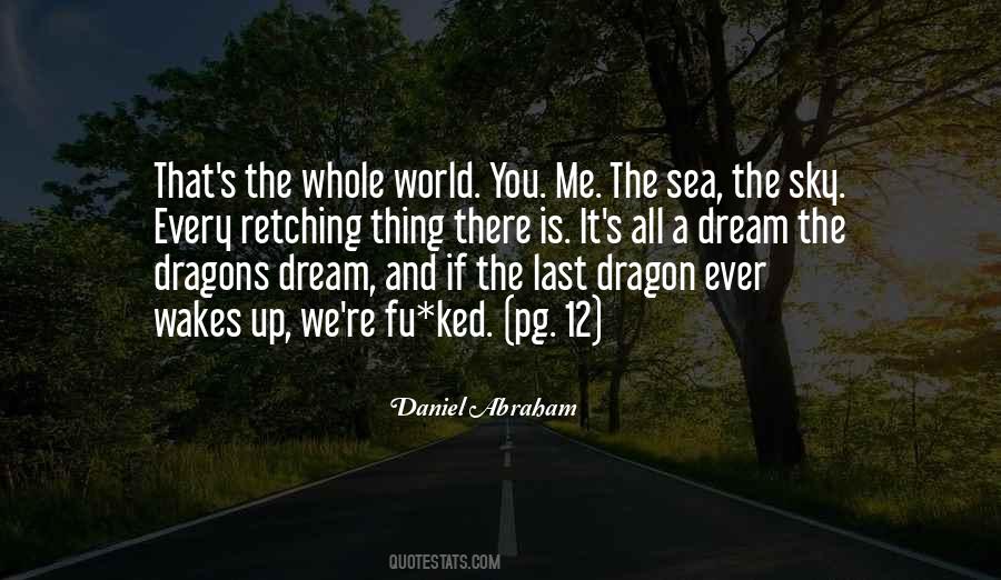 Dream The Quotes #1580411