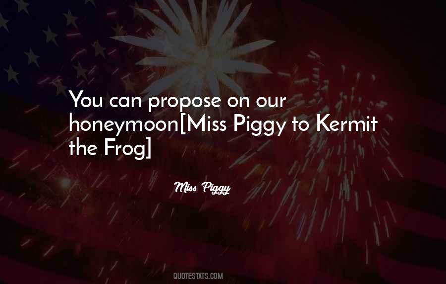 Quotes About Miss Piggy Kermit #75259