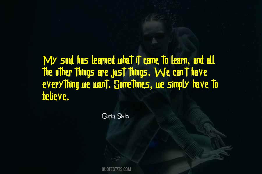 Life Happiness Belief Attitude Quotes #1597382