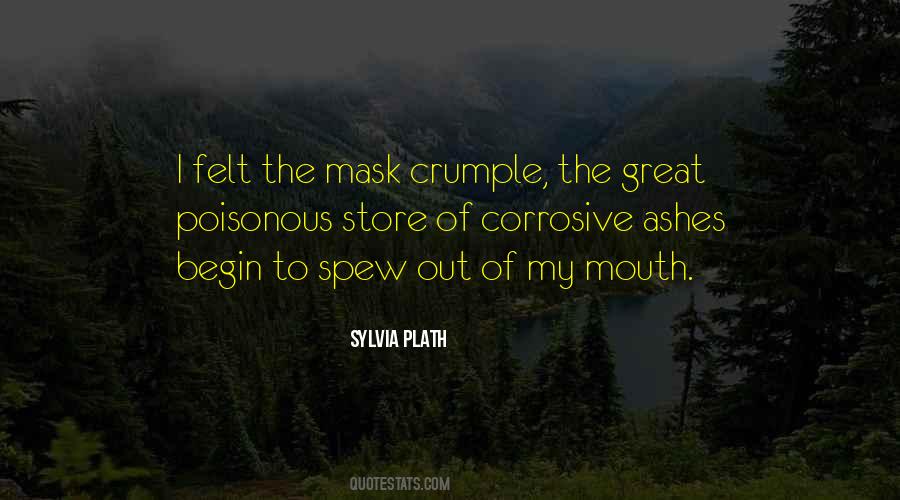 Ashes In Your Mouth Quotes #580923