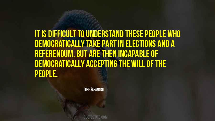 Quotes About The Will Of The People #1256114