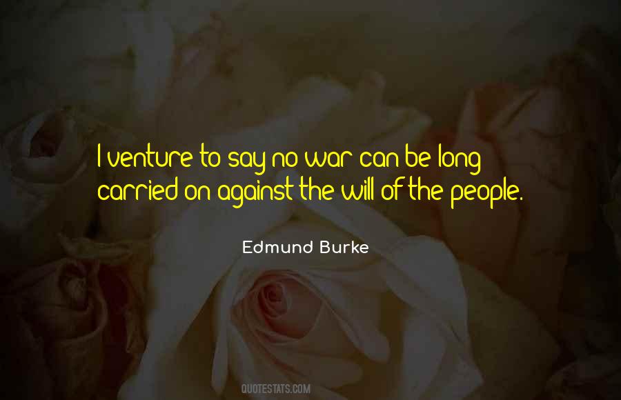 Quotes About The Will Of The People #247704