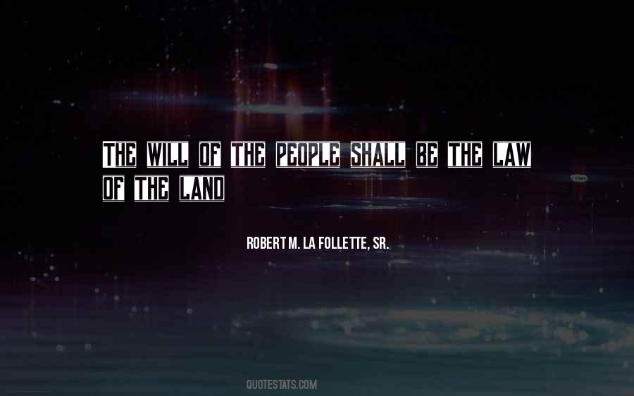 Quotes About The Will Of The People #98603