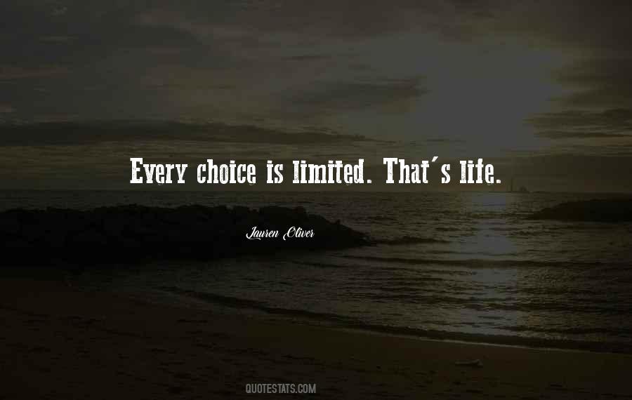 Life Is Limited Quotes #1193474