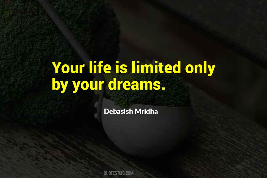 Life Is Limited Quotes #253457