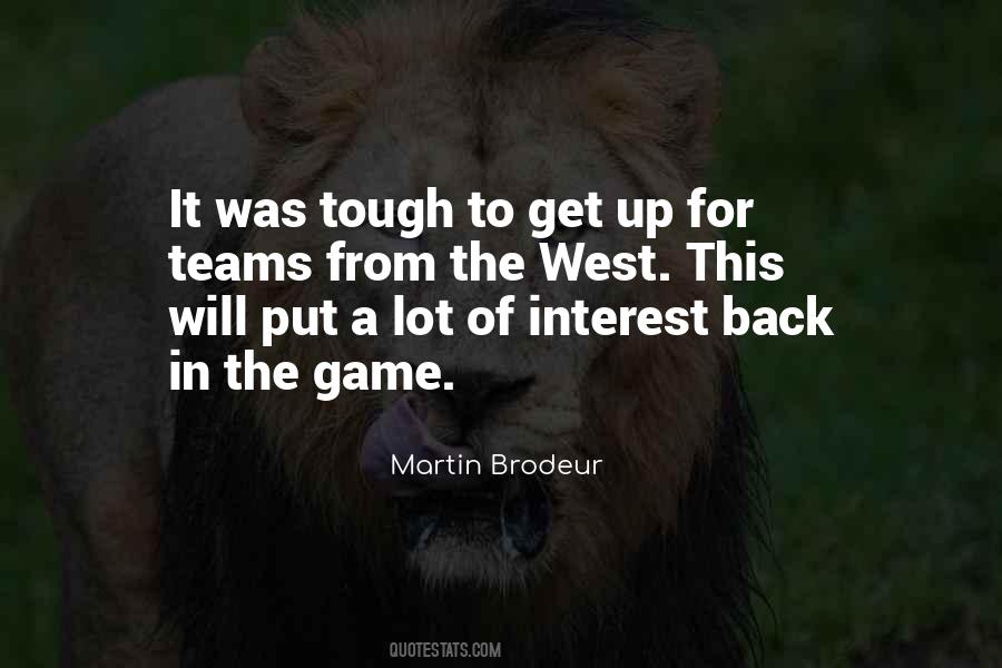 Back In The Game Quotes #12603