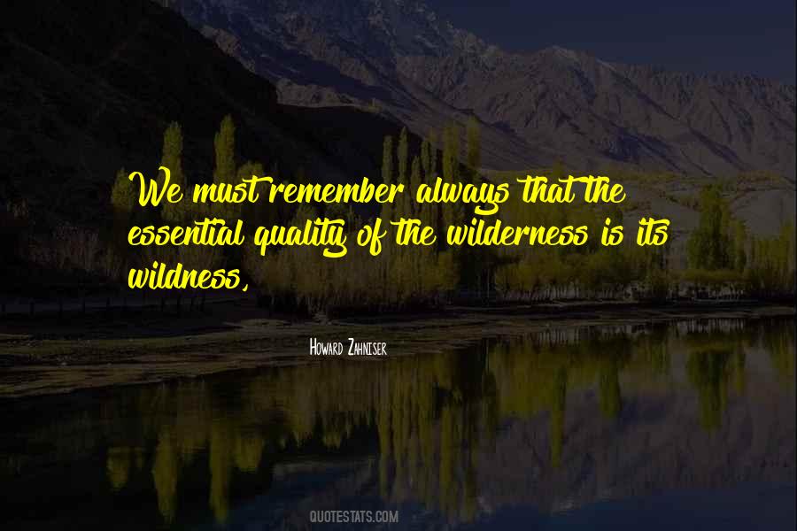 Quotes About The Wilderness #1106929