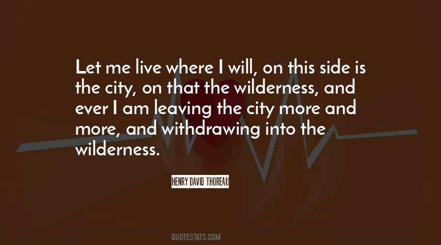 Quotes About The Wilderness #1219628