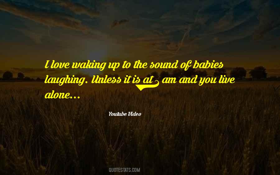 Babies Love Quotes #1066949