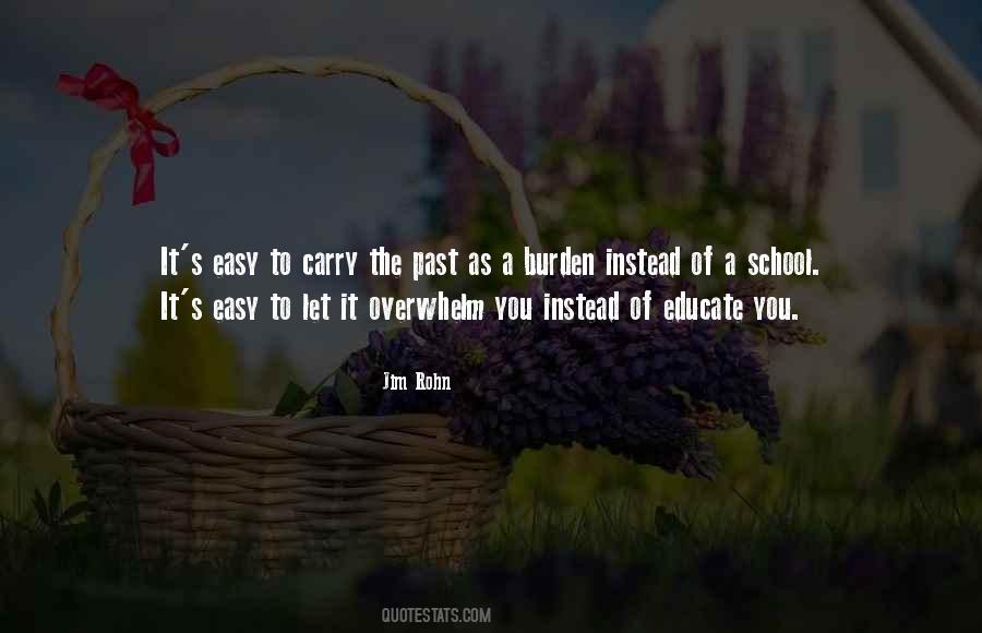 Carry The Burden Quotes #1103957