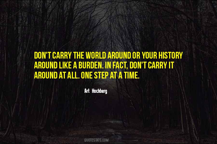 Carry The Burden Quotes #1532458