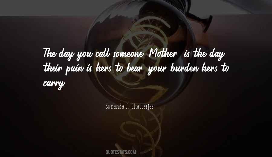 Carry The Burden Quotes #1550585