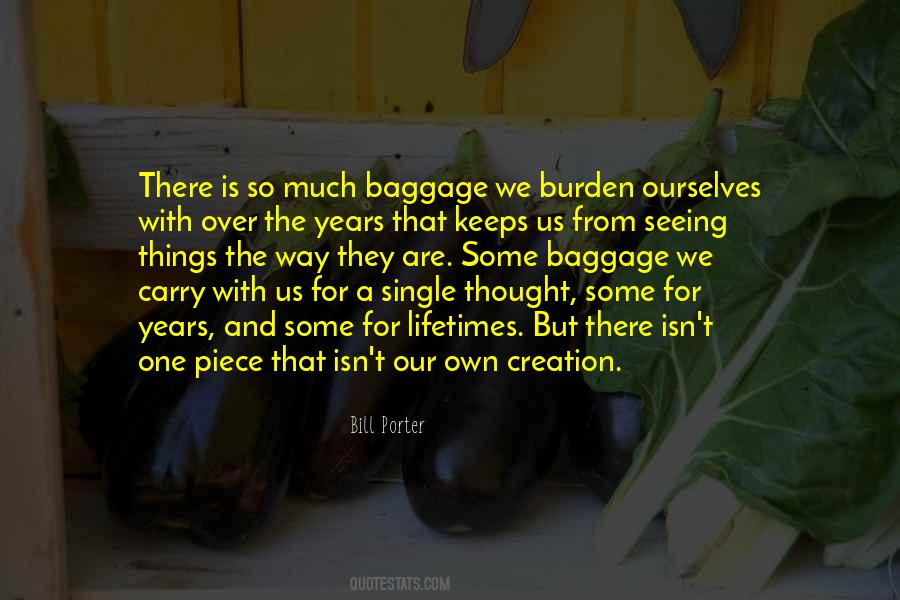 Carry The Burden Quotes #577230