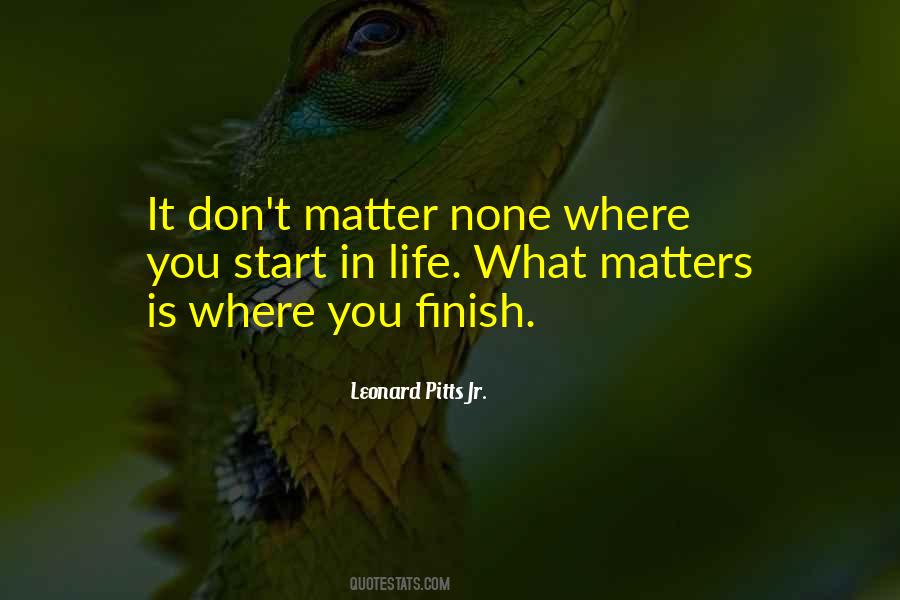 Finish What You Start Quotes #1775710