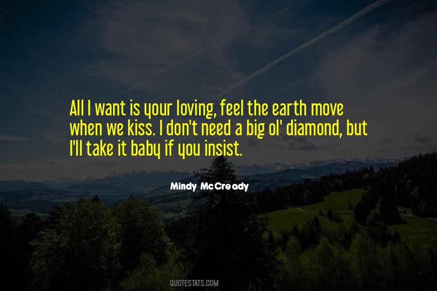 Baby All I Want Is You Quotes #1346751