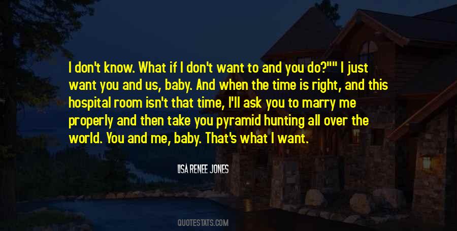 Baby All I Want Is You Quotes #64397