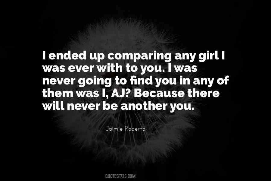 There Will Never Be Another You Quotes #1846426