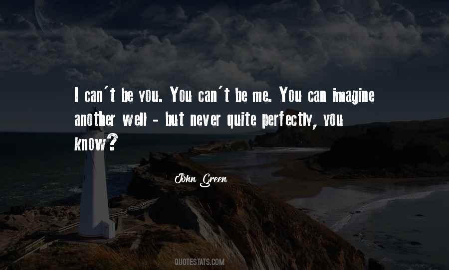 There Will Never Be Another You Quotes #47630