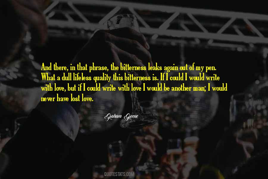There Will Never Be Another You Quotes #6487
