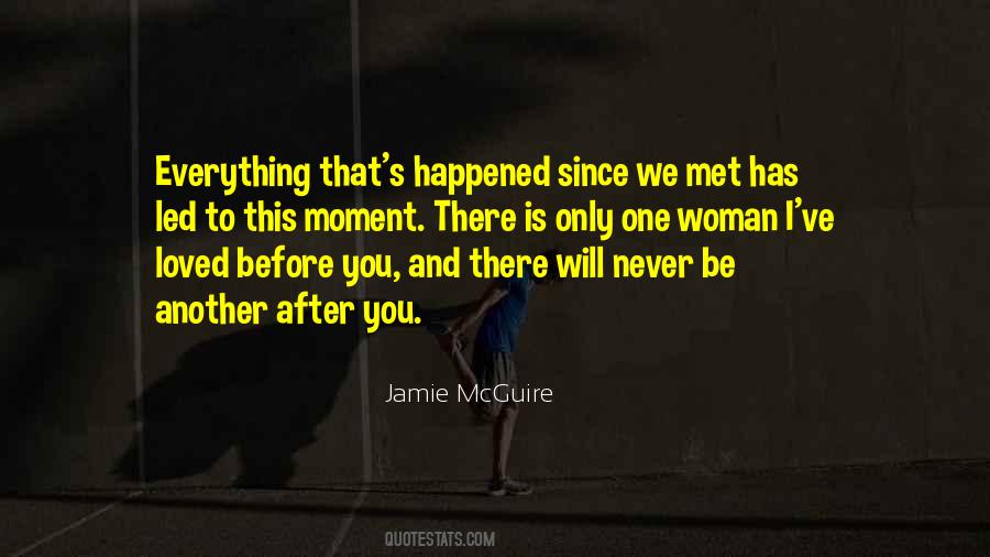 There Will Never Be Another You Quotes #697205