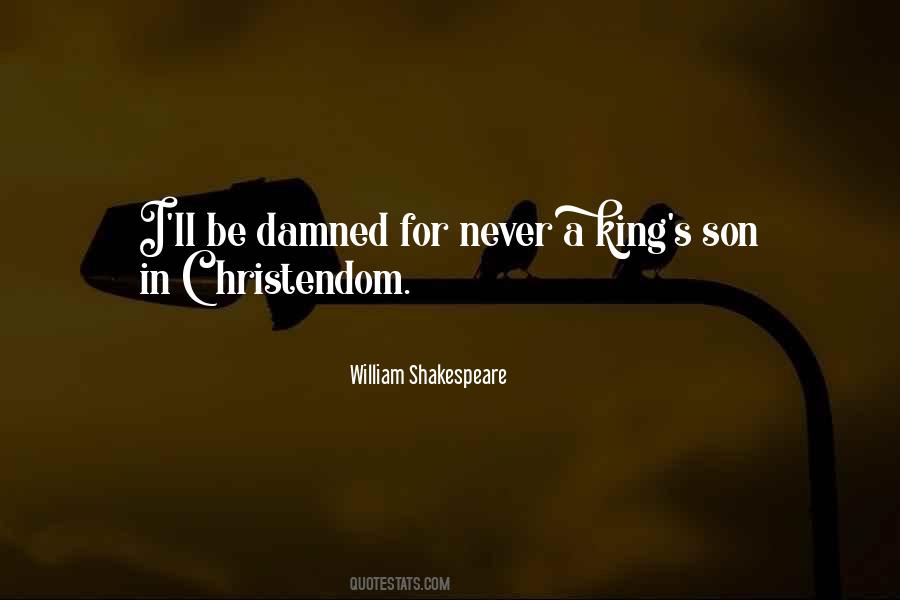 King Of The Damned Quotes #1382838