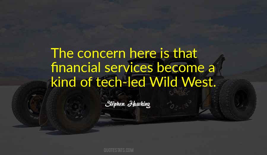 Quotes About The Wild West #1202454