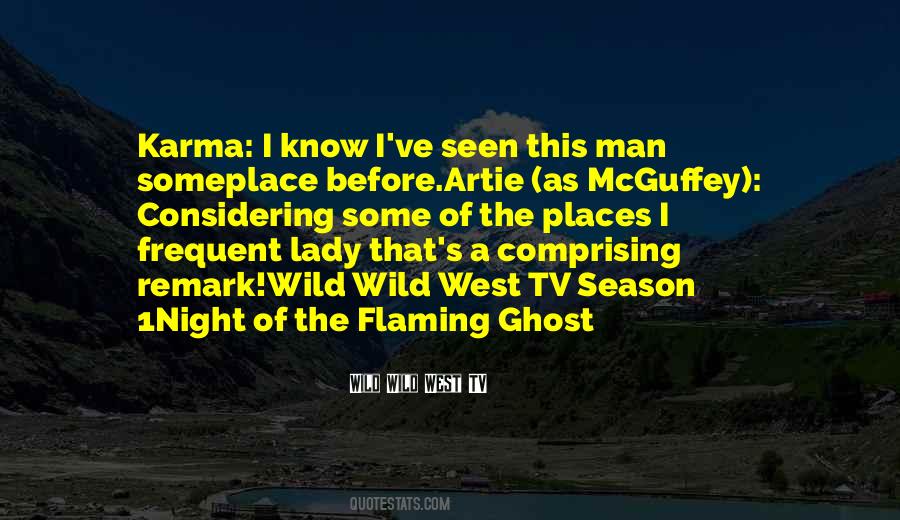 Quotes About The Wild West #1286992