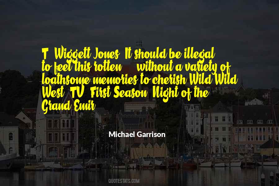 Quotes About The Wild West #1481180