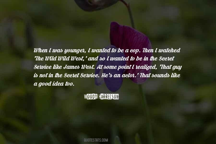 Quotes About The Wild West #1617721