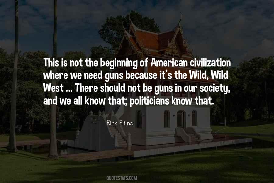 Quotes About The Wild West #597673