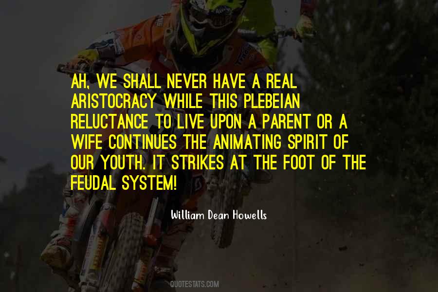 The Feudal Spirit Quotes #1089300