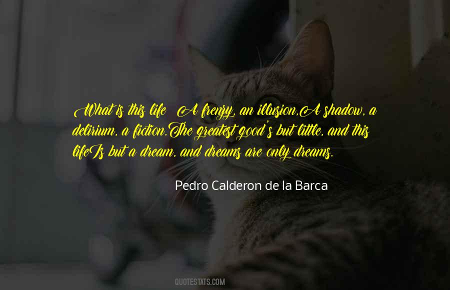 Calderon De La Quotes #1798145