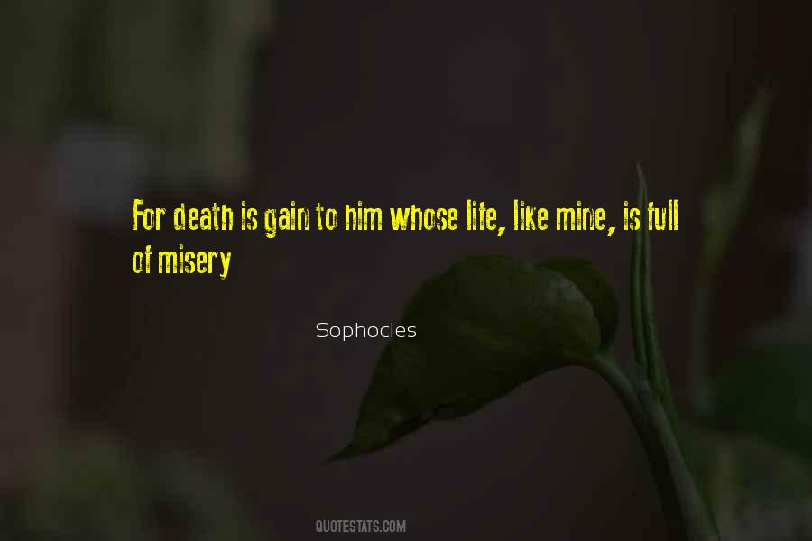 Quotes About Misery Life #350504