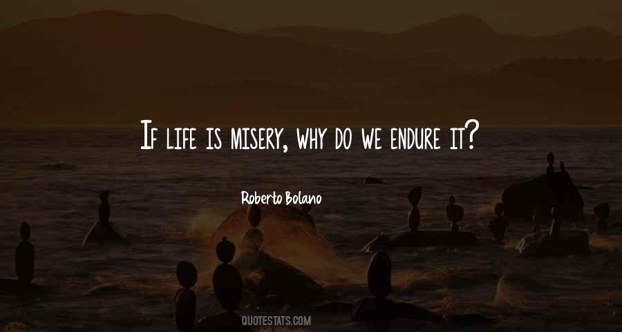 Quotes About Misery Life #458041