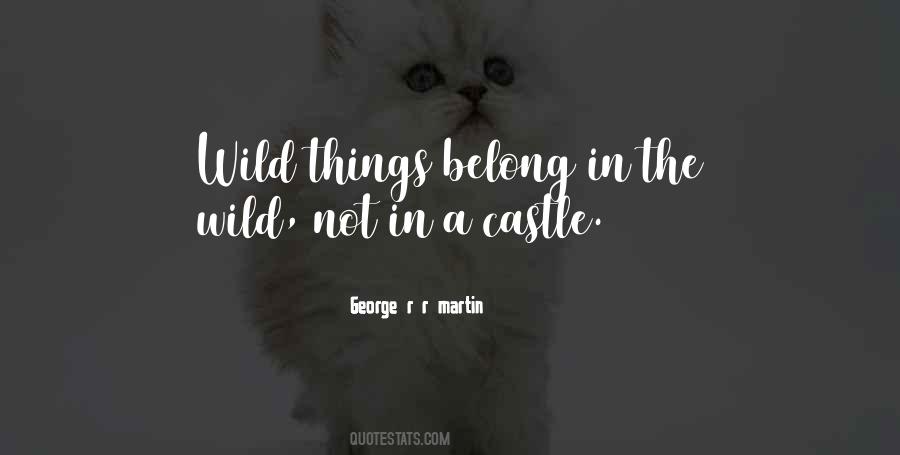 Quotes About The Wild #1350052