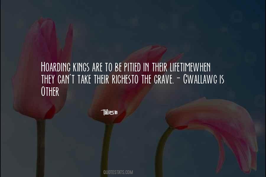 Quotes About Miserliness #1021501