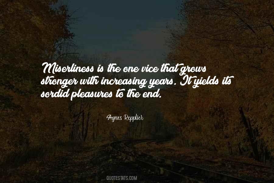 Quotes About Miserliness #1190979