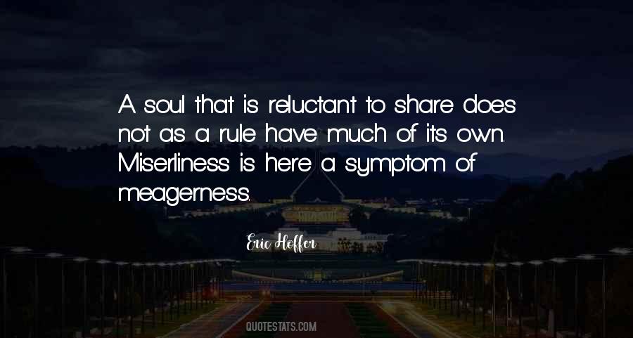 Quotes About Miserliness #533937