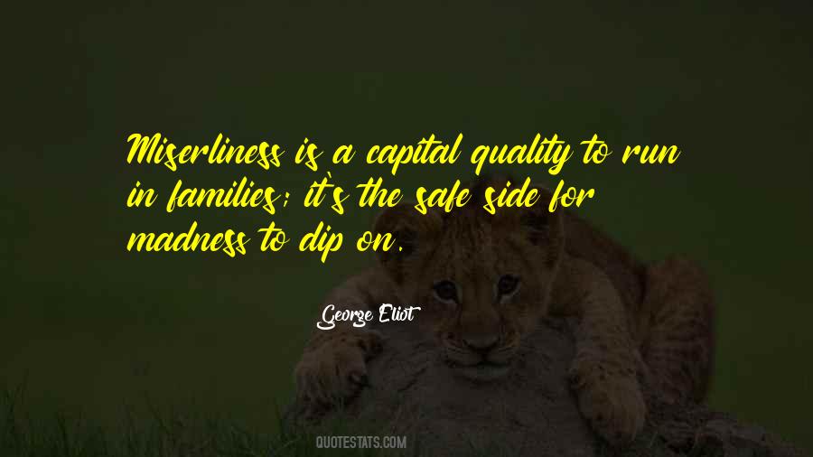 Quotes About Miserliness #948156