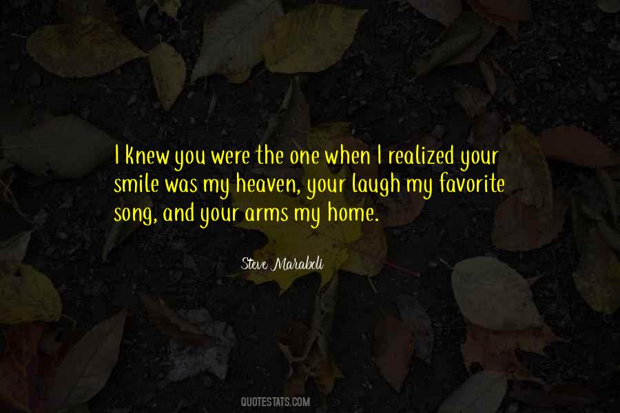 When You Laugh I Laugh Quotes #114900